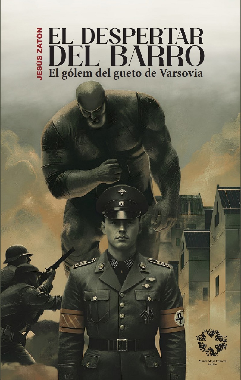 Portada de EL DESPERTAR DEL BARRO. EL GÓLEM DEL GUETO DE VARSOVIA