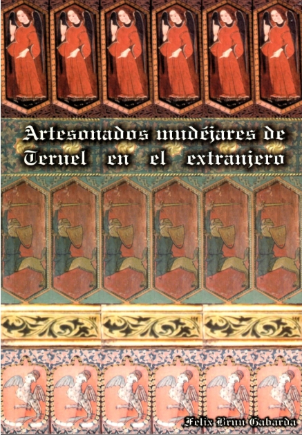 Portada de ARTESONADOS MUDÉJARES DE TERUEL EN EL EXTRAJERO