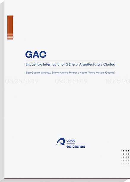 Portada de (GAC.) ENCUENTRO INTERNACIONAL GÉNERO, ARQUITECTURA Y SOCIEDAD