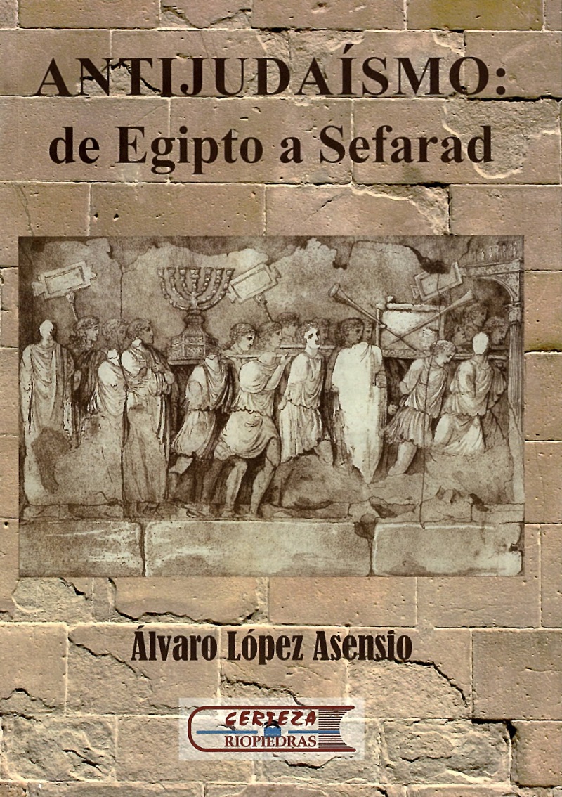 Portada de ANTIJUDAÍSMO: DE EGIPTO A SEFARAD